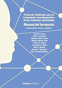 Protocolo unificado para el tratamiento transdiagnóstico de los trastornos emocionales. Manual del terapeuta: 2.ª edición  - Original PDF